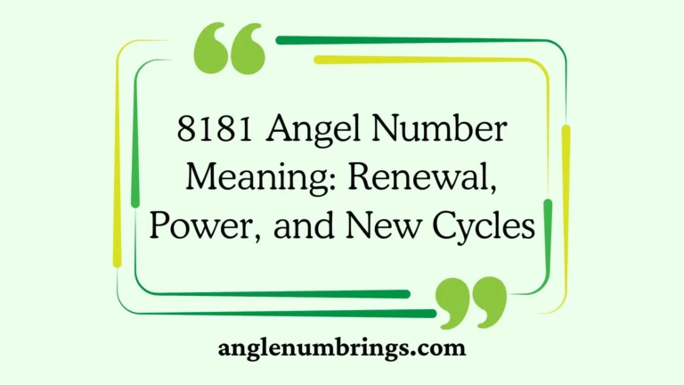 8181 Angel Number Meaning
