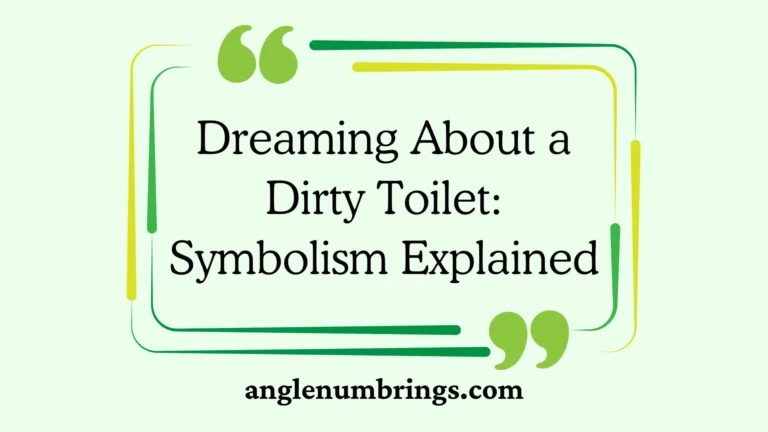 Dreaming About a Dirty Toilet: Symbolism Explained