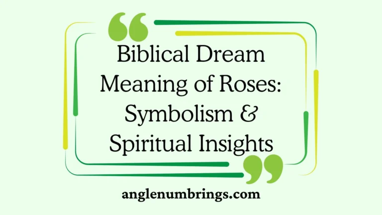 Biblical Dream Meaning of Roses: Symbolism & Spiritual Insights