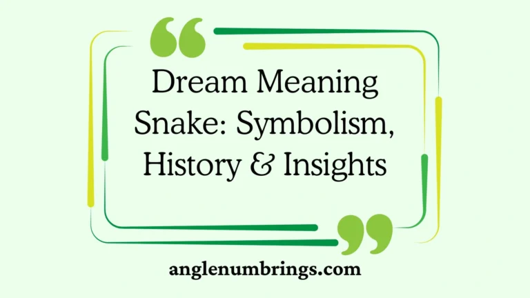 Dream Meaning Snake: Symbolism, History & Insights