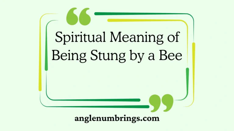 Spiritual Meaning of Being Stung by a Bee