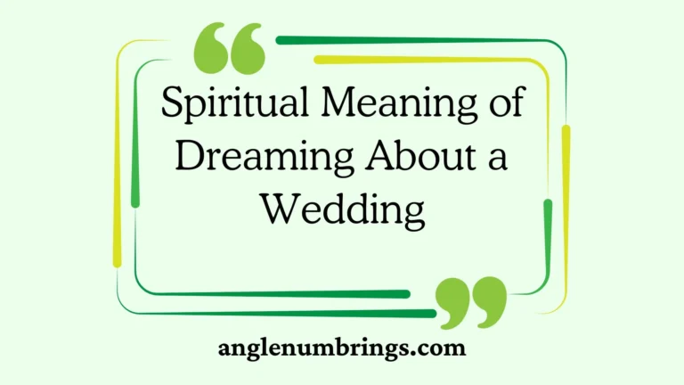 Spiritual Meaning of Dreaming About a Wedding