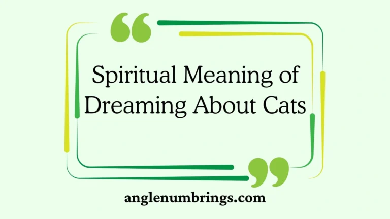 Spiritual Meaning of Dreaming About Cats