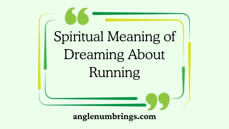 Spiritual Meaning of Dreaming About Running
