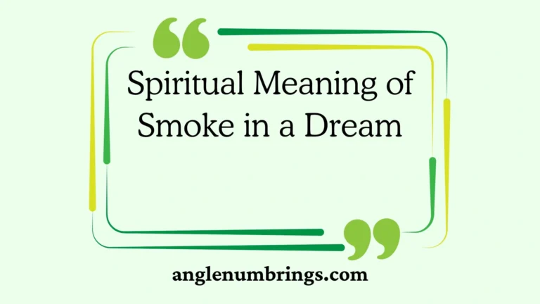Spiritual Meaning of Smoke in a Dream