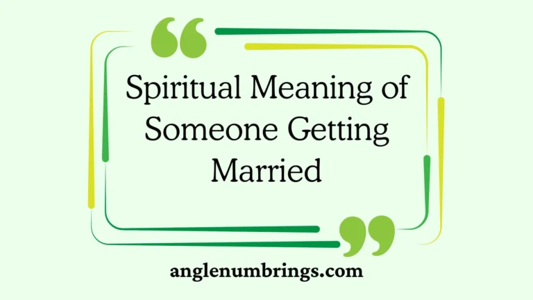 Spiritual Meaning of Someone Getting Married