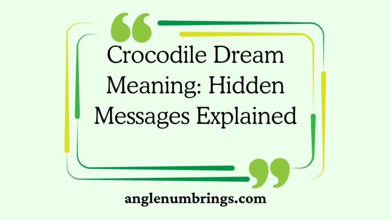 Crocodile Dream Meaning: Hidden Messages Explained