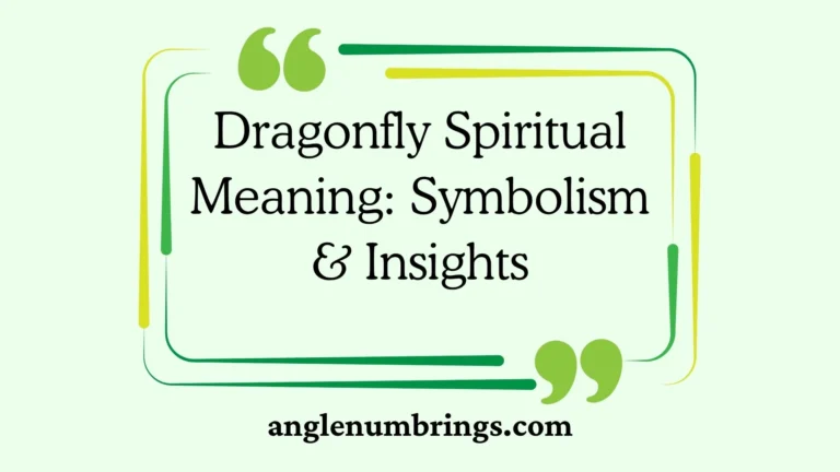 Dragonfly Spiritual Meaning: Symbolism & Insights