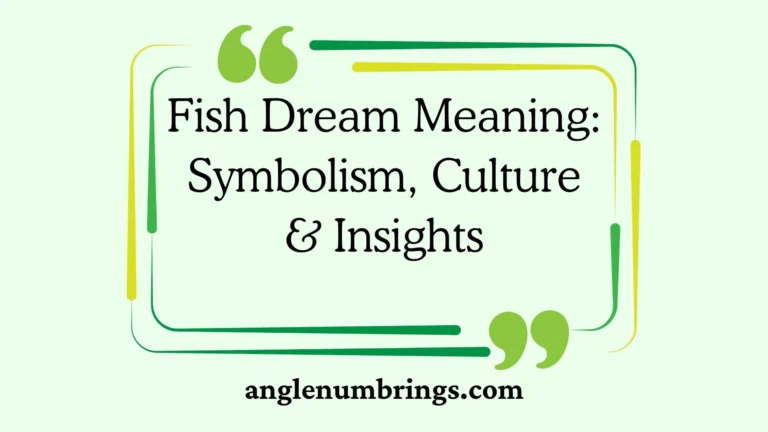 Fish Dream Meaning: Symbolism, Culture & Insights