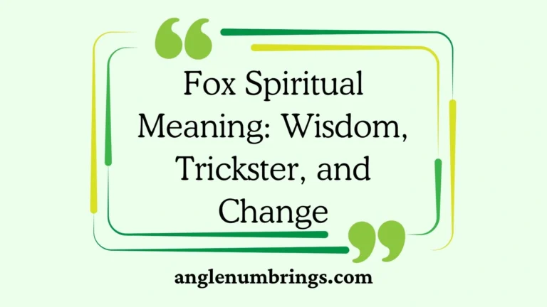Fox Spiritual Meaning: Wisdom, Trickster, and Change