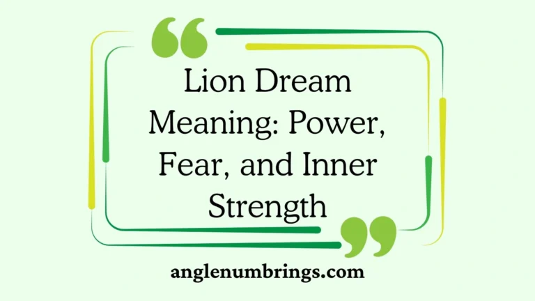 Lion Dream Meaning: Power, Fear, and Inner Strength