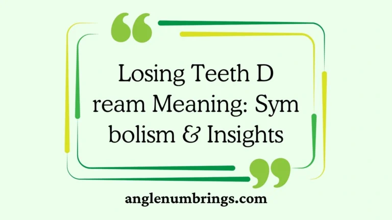 Losing Teeth Dream Meaning: Symbolism & Insights