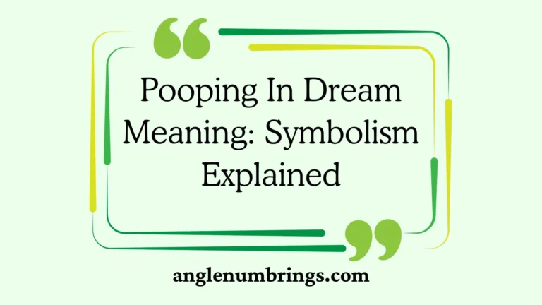 Pooping In Dream Meaning: Symbolism Explained