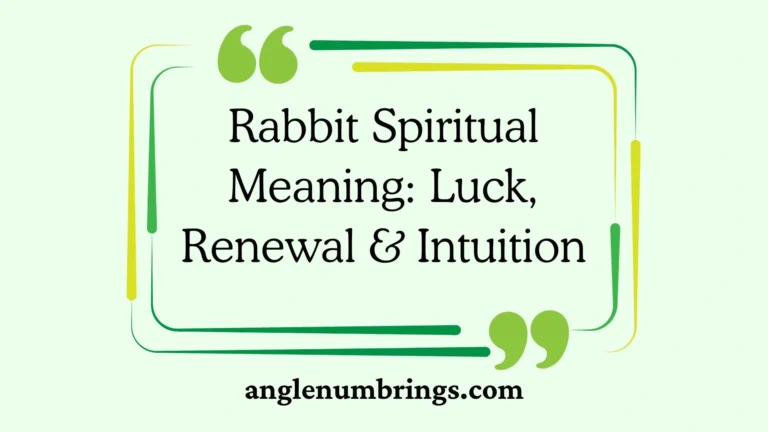 Rabbit Spiritual Meaning: Luck, Renewal & Intuition