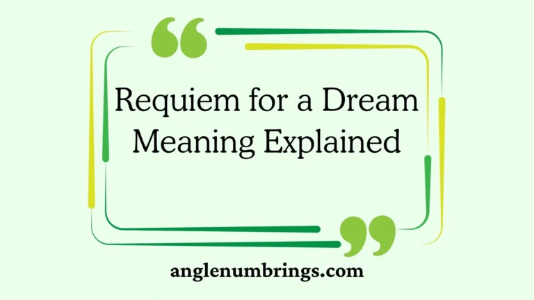 Requiem for a Dream Meaning Explained