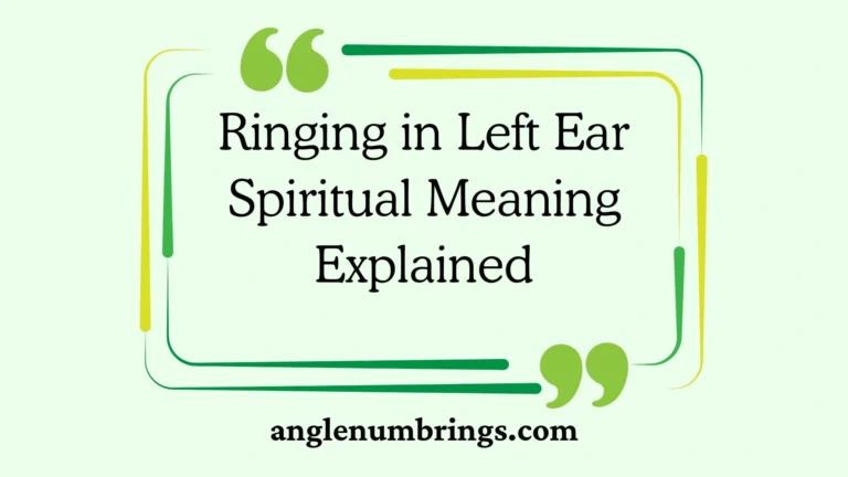 Ringing in Left Ear Spiritual Meaning Explained