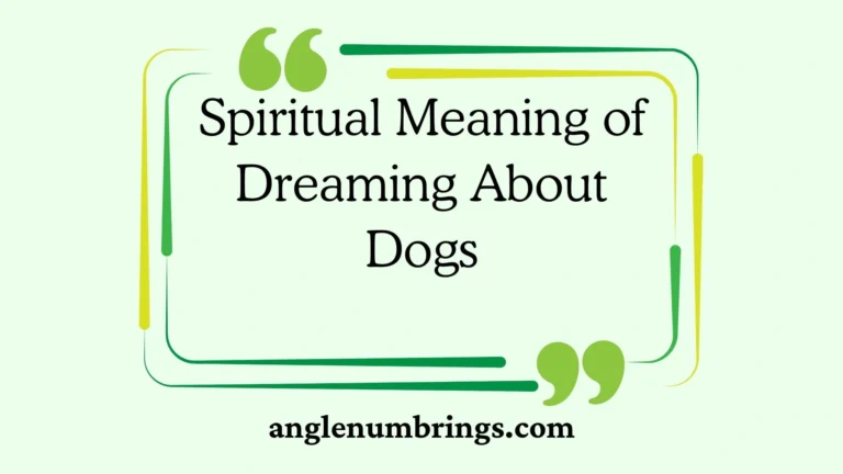 Spiritual Meaning of Dreaming About Dogs