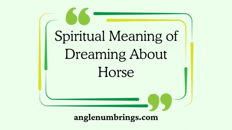 Spiritual Meaning of Dreaming About Horse