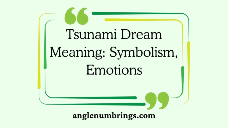 Tsunami Dream Meaning: Symbolism, Emotions
