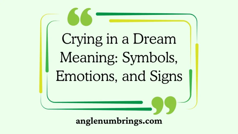 Crying in a Dream Meaning: Symbols, Emotions, and Signs