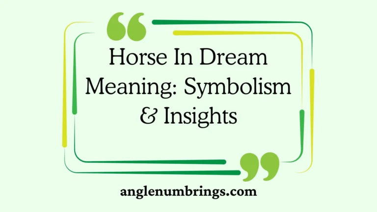 Horse In Dream Meaning: Symbolism & Insights