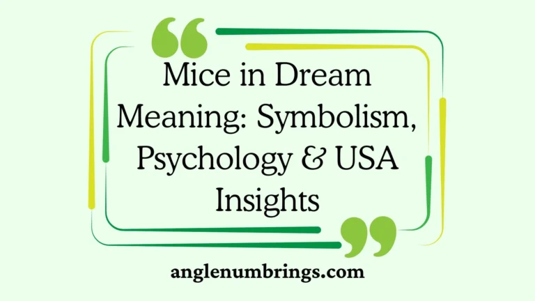 Mice in Dream Meaning: Symbolism, Psychology & USA Insights