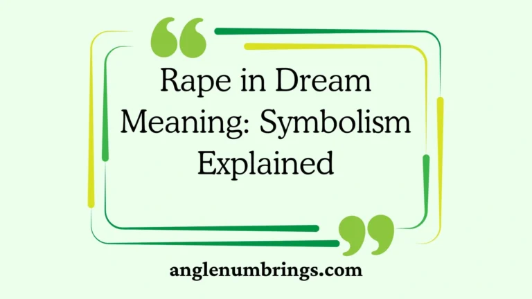 Rape in Dream Meaning: Symbolism Explained