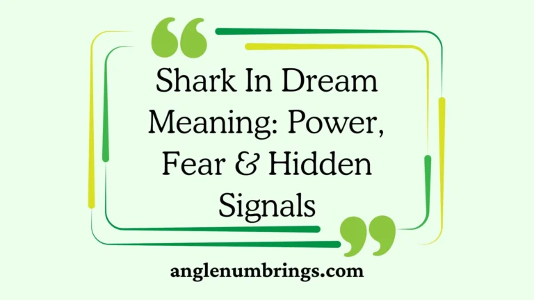 Shark In Dream Meaning: Power, Fear & Hidden Signals