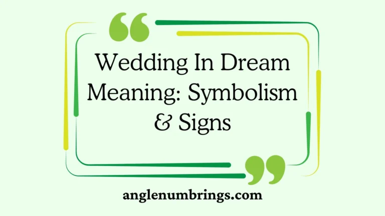 Wedding In Dream Meaning: Symbolism & Signs