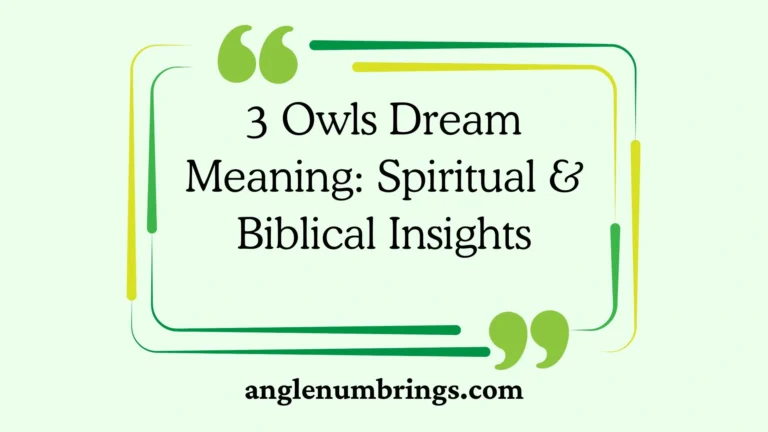 3 Owls Dream Meaning: Spiritual & Biblical Insights