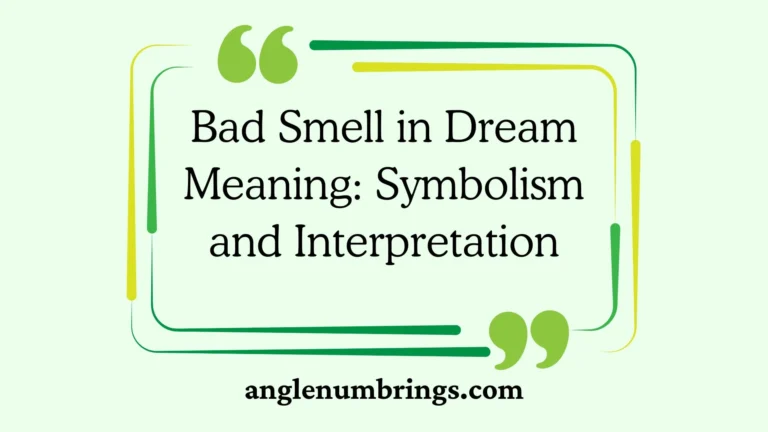 Bad Smell in Dream Meaning: Symbolism and Interpretation