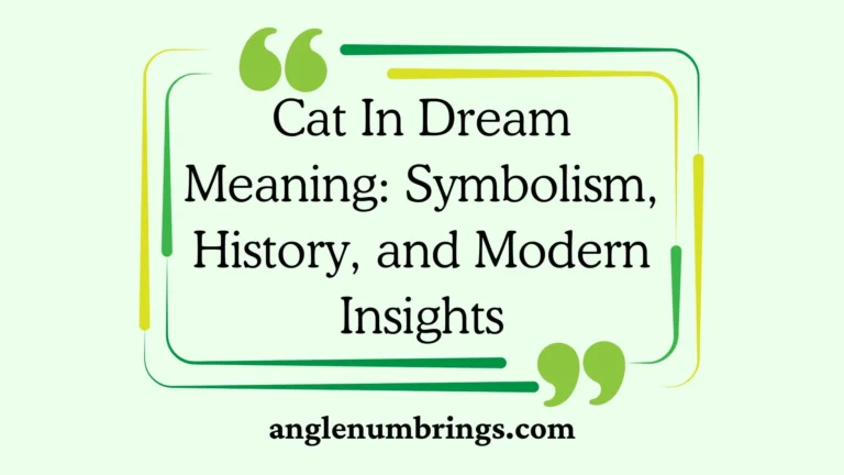 Cat In Dream Meaning: Symbolism, History, and Modern Insights