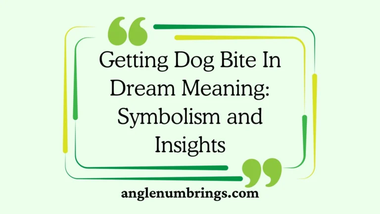 Getting Dog Bite In Dream Meaning: Symbolism and Insights