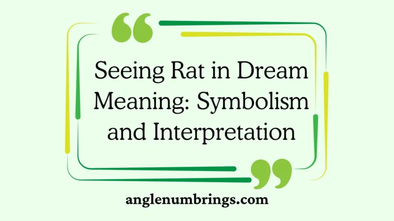 Seeing Rat in Dream Meaning: Symbolism and Interpretation