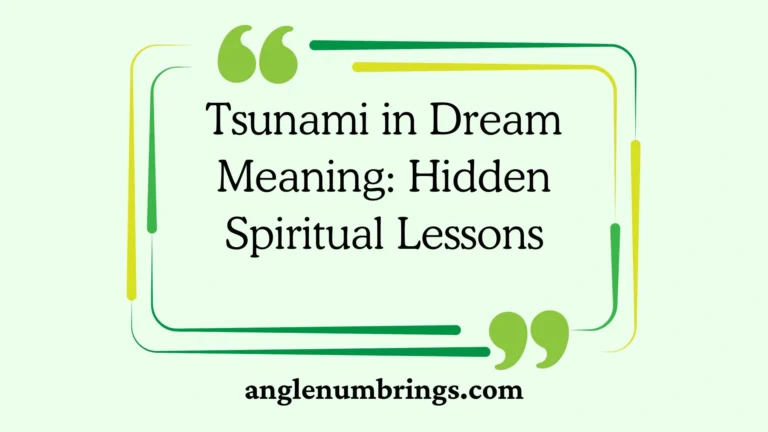Tsunami in Dream Meaning: Hidden Spiritual Lessons
